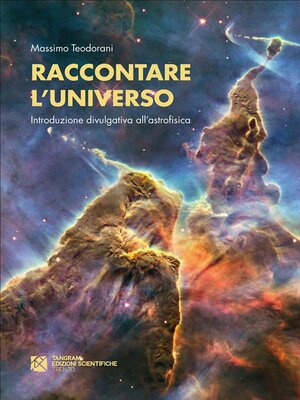 cover image of Raccontare l'Universo. Introduzione divulgativa all'astrofisica